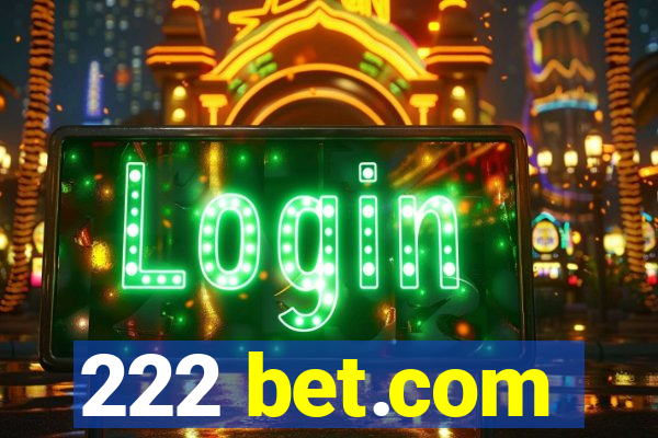 222 bet.com